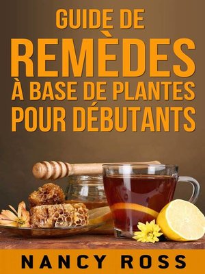 cover image of Guide de remèdes à base de plantes pour débutants